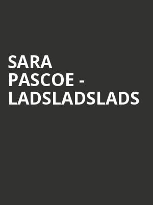 Sara Pascoe - LadsLadsLads at Richmond Theatre